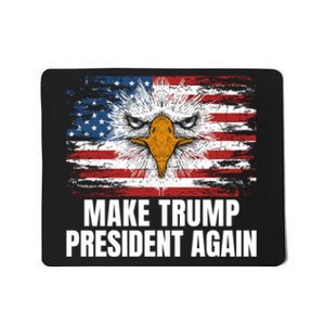 Make Trump President Again 2024 Mousepad