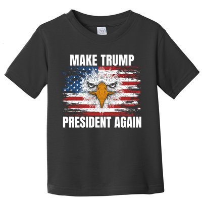 Make Trump President Again 2024 Toddler T-Shirt