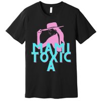 Mami ToxicA Pink with Aqua Premium T-Shirt