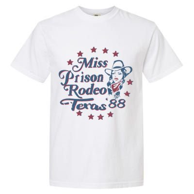 Miss Texas Prison Rodeo Southern Country Music Garment-Dyed Heavyweight T-Shirt