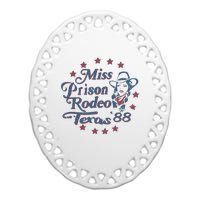 Miss Texas Prison Rodeo Southern Country Music Ceramic Oval Ornament