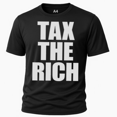 Make The Rich Pay Tax The Rich Tax The Rich Cooling Performance Crew T-Shirt