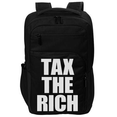 Make The Rich Pay Tax The Rich Tax The Rich Impact Tech Backpack
