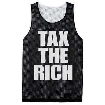 Make The Rich Pay Tax The Rich Tax The Rich Mesh Reversible Basketball Jersey Tank