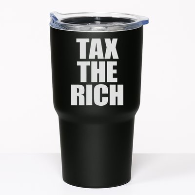 Make The Rich Pay Tax The Rich Tax The Rich Tumbler