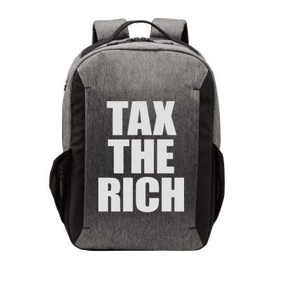 Make The Rich Pay Tax The Rich Tax The Rich Vector Backpack