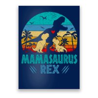 Mamasaurus T Rex Dinosaur Funny Mama Saurus Family Matching Poster