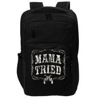 Mama Tried Renegade Outlaw Country Music Lovers Impact Tech Backpack