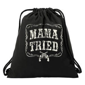 Mama Tried Renegade Outlaw Country Music Lovers Drawstring Bag