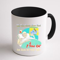 My Test Results Come Back & It Turns Out I’M Sick Of This Shit Mug