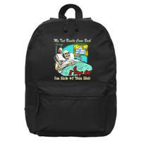 My Test Results Come Back & It Turns Out I’M Sick Of This Shit 16 in Basic Backpack