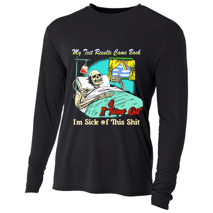My Test Results Come Back & It Turns Out I’M Sick Of This Shit Cooling Performance Long Sleeve Crew