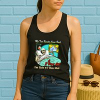 My Test Results Come Back & It Turns Out I’M Sick Of This Shit Womens Tank Top