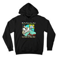 My Test Results Come Back & It Turns Out I’M Sick Of This Shit Tall Hoodie