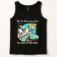 My Test Results Come Back & It Turns Out I’M Sick Of This Shit Tank Top
