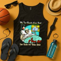 My Test Results Come Back & It Turns Out I’M Sick Of This Shit Tank Top