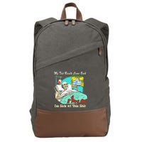 My Test Results Come Back & It Turns Out I’M Sick Of This Shit Cotton Canvas Backpack