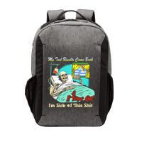 My Test Results Come Back & It Turns Out I’M Sick Of This Shit Vector Backpack