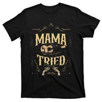 Mama Tried Renegade Outlaw Music Lovers T-Shirt