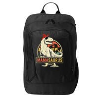 Mamasaurus T rex dinosaur Funny Mother's Day Gifts Mom Mommy City Backpack