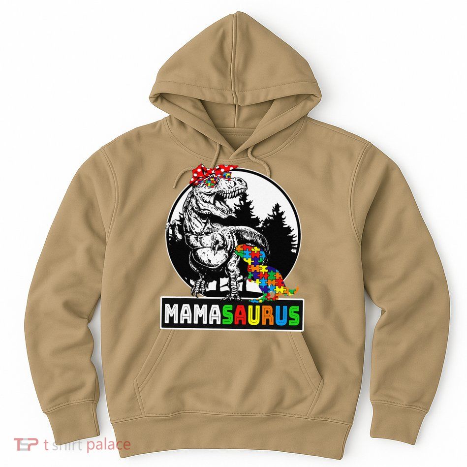 Mamasaurus T Rex Dinosaur Mama Saurus Autism Awareness Hoodie