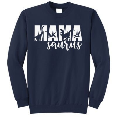 MamaSaurus T Rex Dinosaur Funny Mama Saurus Mother's Day Tall Sweatshirt