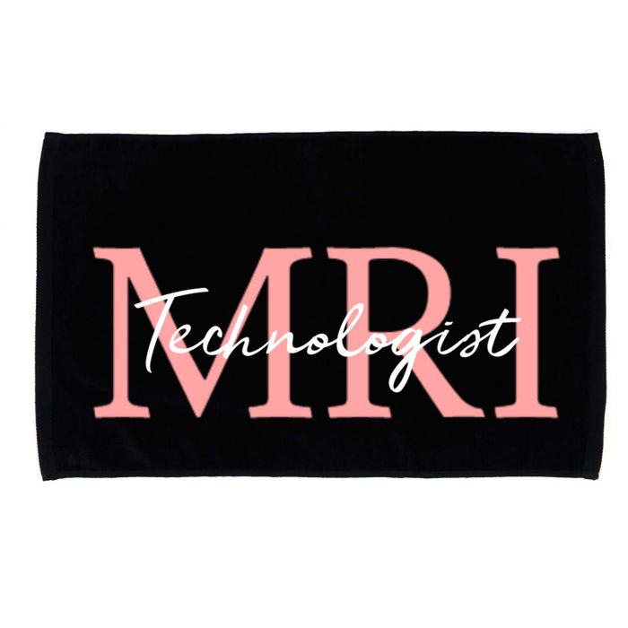 Mri Technologist Radiologic Technologist Xray Tech Meaningful Gift Microfiber Hand Towel