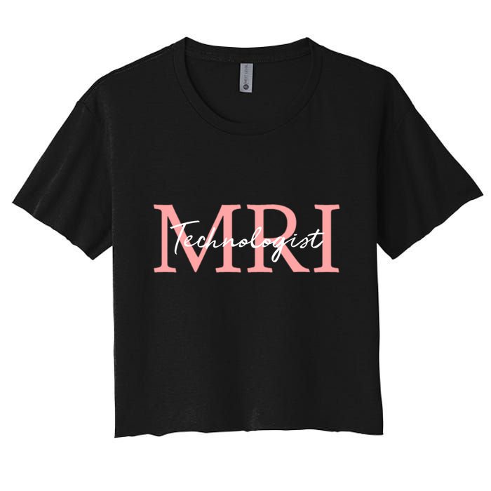 Mri Technologist Radiologic Technologist Xray Tech Meaningful Gift Crop Top