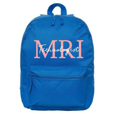 Mri Technologist Radiologic Technologist Xray Tech Meaningful Gift 16 in Basic Backpack