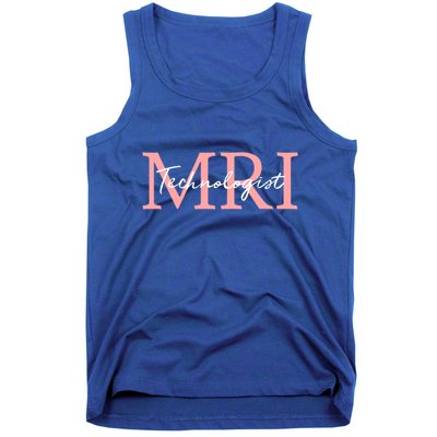 Mri Technologist Radiologic Technologist Xray Tech Meaningful Gift Tank Top