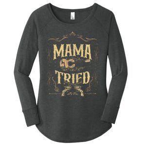 Mama Tried Renegade Outlaw Music Lovers Country Women's Perfect Tri Tunic Long Sleeve Shirt