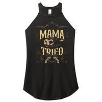 Mama Tried Renegade Outlaw Music Lovers Country Women's Perfect Tri Rocker Tank