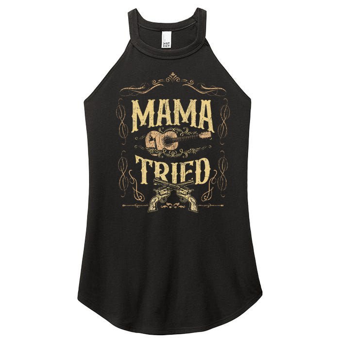 Mama Tried Renegade Outlaw Music Lovers Country Women's Perfect Tri Rocker Tank