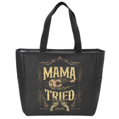 Mama Tried Renegade Outlaw Music Lovers Country Zip Tote Bag