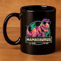 Mamasaurus T Rex Mama Saurus Dinosaur Womens 11oz C Handle Ceramic Mug