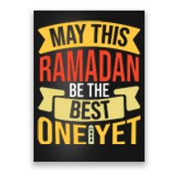 May This Ramadan Be The Best One Yet Ramadan Gift Ramadan Kareem Poster