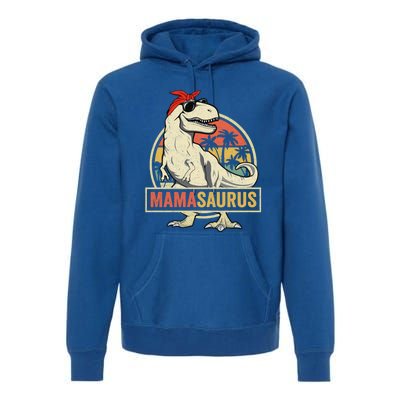 Mamasaurus T Rex Dinosaur Mama Saurus Family Matching Gift Premium Hoodie