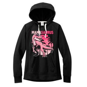 Mamasaurus T Rex Funny Dinosaur Mom Family Matching Gift Women's Fleece Hoodie