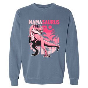 Mamasaurus T Rex Funny Dinosaur Mom Family Matching Gift Garment-Dyed Sweatshirt