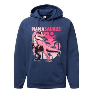 Mamasaurus T Rex Funny Dinosaur Mom Family Matching Gift Performance Fleece Hoodie