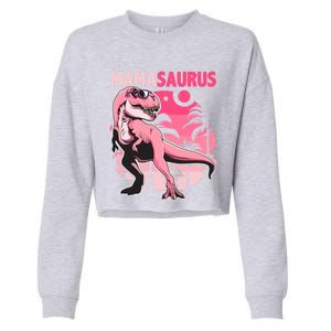 Mamasaurus T Rex Funny Dinosaur Mom Family Matching Gift Cropped Pullover Crew