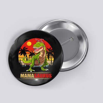 Mamasaurus T Rex Dinosaur Funny Mama Saurus Family Matching Button