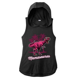 Mamasaurus T Rex Mama Saurus Mom Gift Ladies PosiCharge Tri-Blend Wicking Draft Hoodie Tank