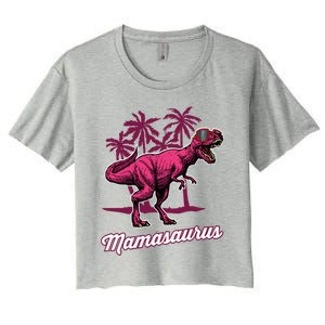 Mamasaurus T Rex Mama Saurus Mom Gift Women's Crop Top Tee