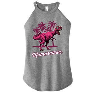 Mamasaurus T Rex Mama Saurus Mom Gift Women's Perfect Tri Rocker Tank