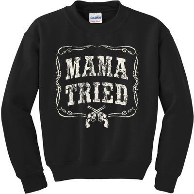 Mama Tried Renegade Outlaw Country Music Lovers Kids Sweatshirt