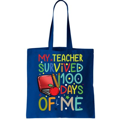 My Teacher Survived 100 Days Of Me Funny School Gift Tote Bag