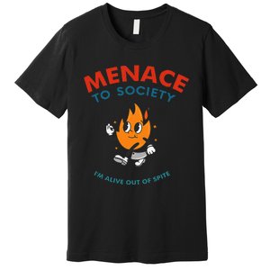 Menace To Society IM Alive Out Of Spite Apparel Premium T-Shirt