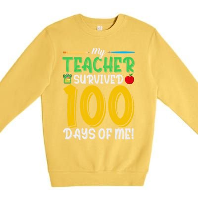 My Teacher Survived 100 Days Of Me Funny School Gift Premium Crewneck Sweatshirt