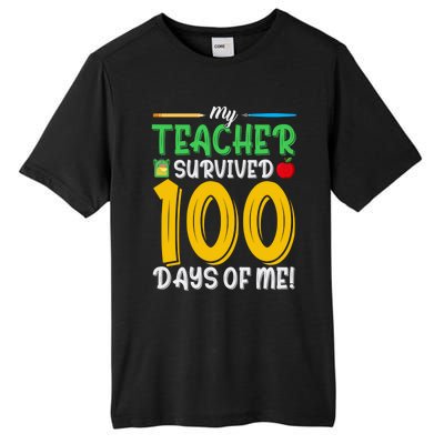 My Teacher Survived 100 Days Of Me Funny School Gift Tall Fusion ChromaSoft Performance T-Shirt